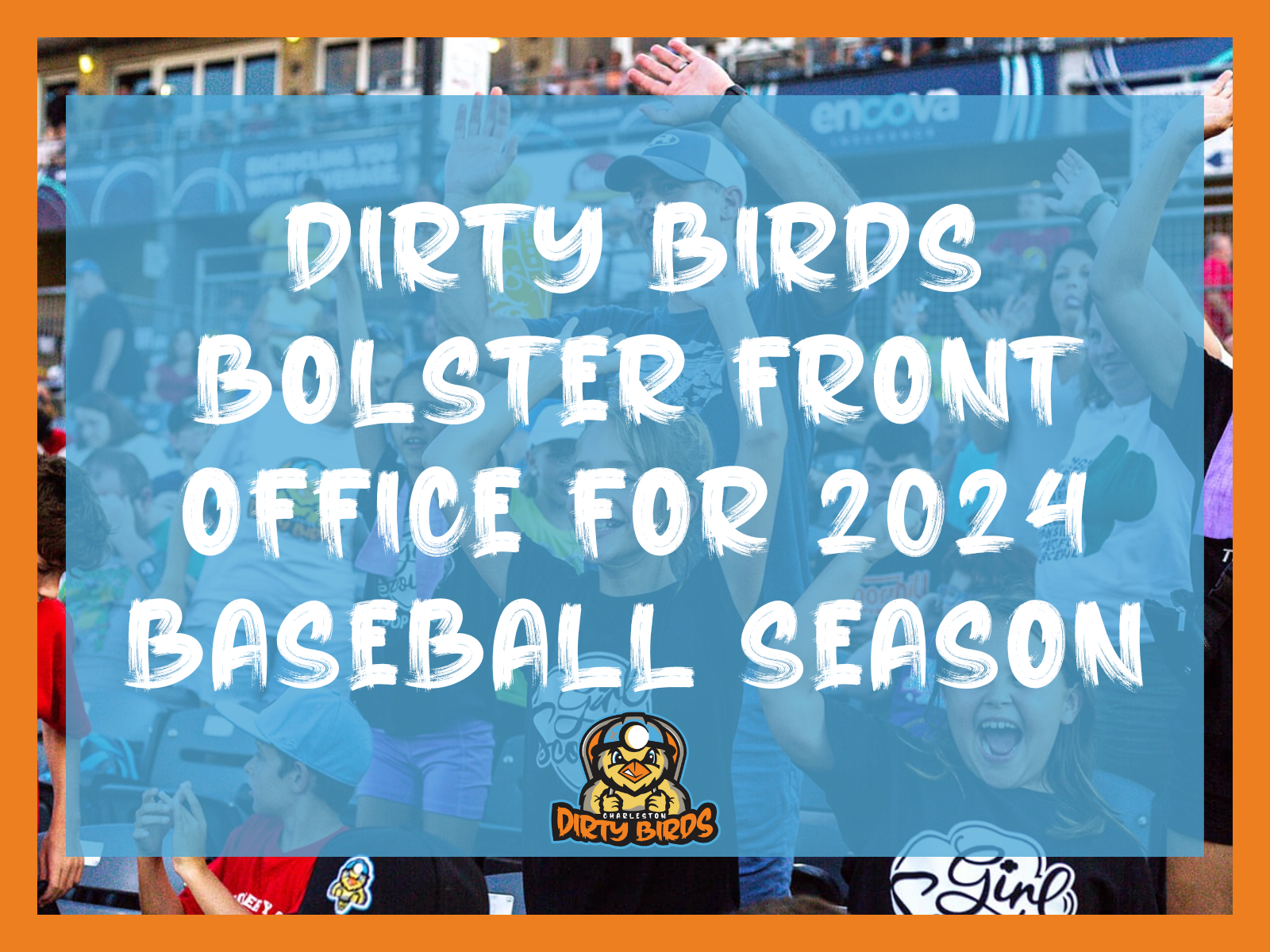 DIRTY BIRDS BOLSTER FRONT OFFICE FOR 2024 BASEBALL SEASON
