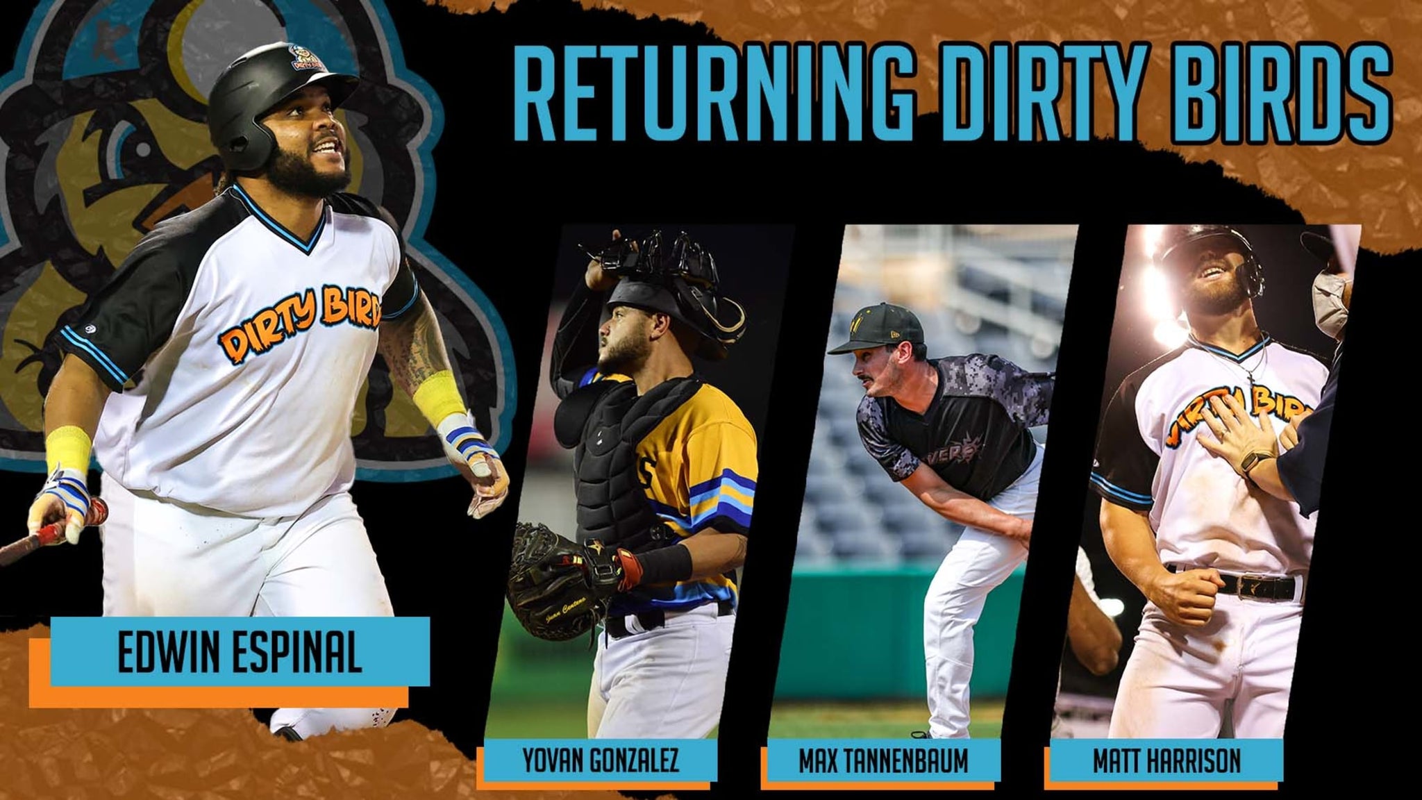 EDWIN ESPINAL HEADLINES FIRST WAVE OF 2022 DIRTY BIRDS’ ROSTER