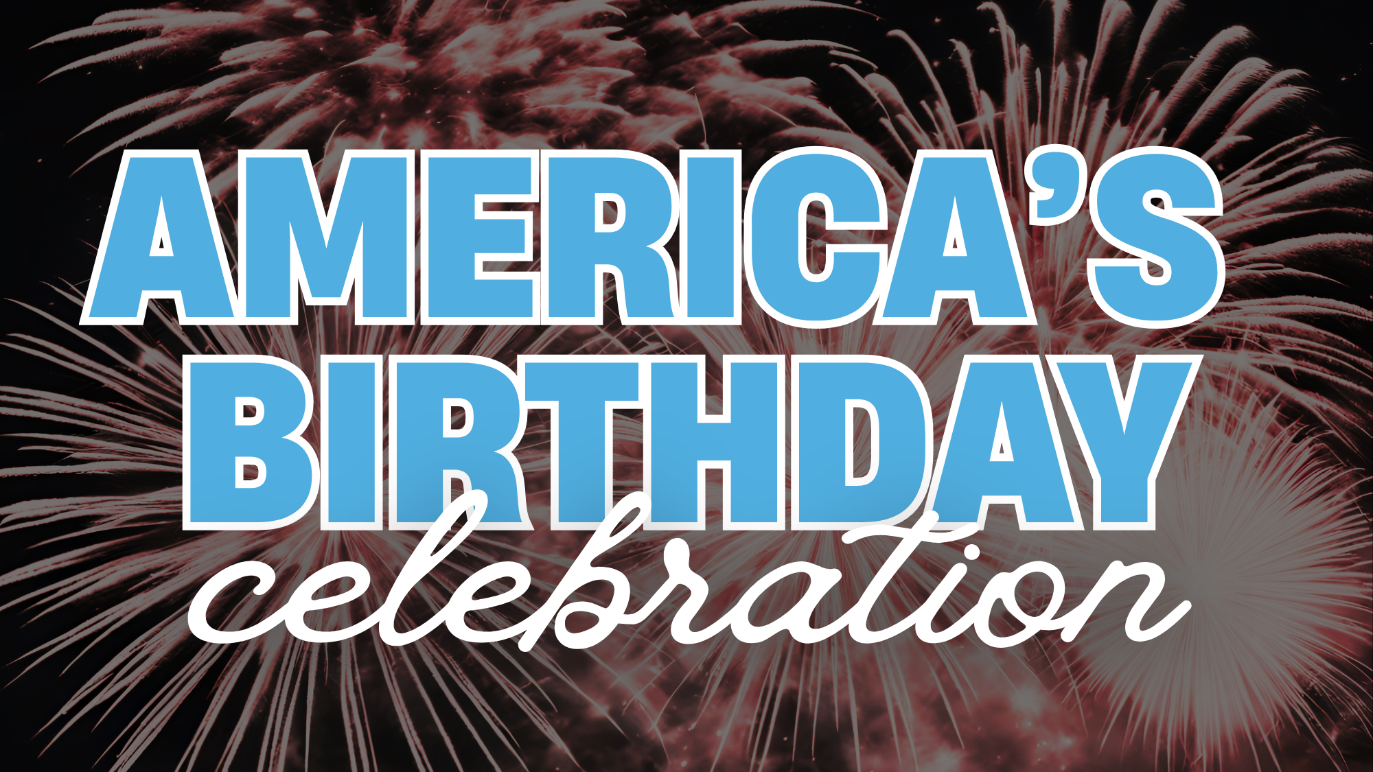americas birthday celebration